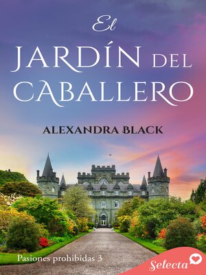 cover image of El jardín del caballero (Pasiones prohibidas 3)